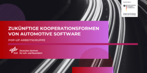 Pop-up-AG Zukünftige Kooperationsformen von Automotive Software